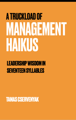 A Truckload of Management Haikus